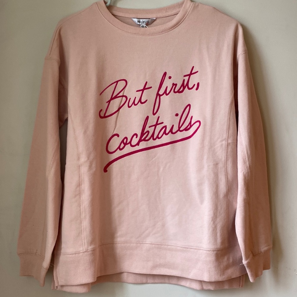 🎉HP👉NWT WILDFOX XS Statement crewneck Sweatshirt. “But first, Cocktails” - Picture 2 of 13